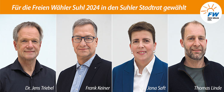 Für die Freien Wähler Suhl im Stadtrat: Dr. Jens Triebel, Frank Keiner, Jana Saft, Thomas Linde